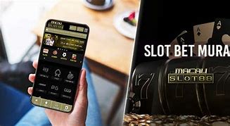 Slot Murah Bet Kecil 10 Rupiah Hari Ini